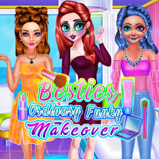 Besties Ordinary Funky Makeover game thumbnail